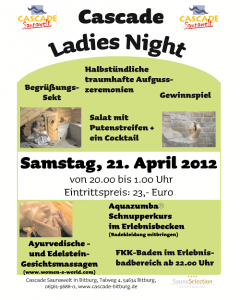 Ladies Night am Samstag, 21. April 2012 in der Cascade Saunawelt – exklusiv nur für Damen